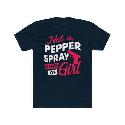 Not A Pepper Spray Girl TShirt